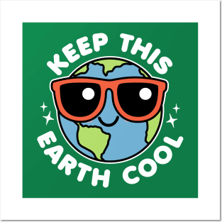 Keep This Earth Cool Cute Kawaii Earth Day Posters and Art